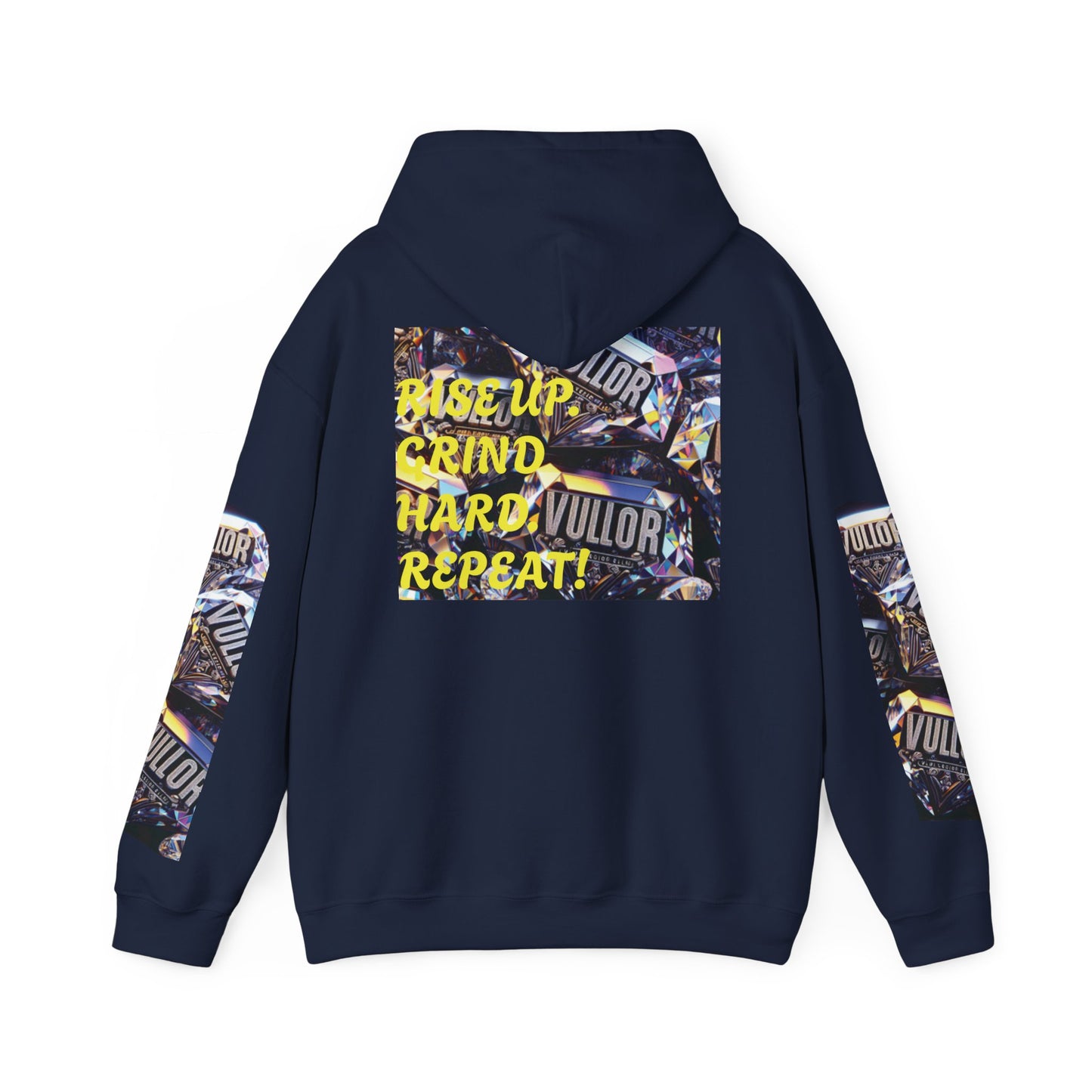 VULLOR 4K DIAMOND ENGRAVED HOODIE, DRIP COLLECTION, LUXURY, "Rise Up Grind Hard Repeat!" Motivational Graphic Hoodie - Unisex Heavy Blend™